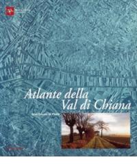 Atlante della val di Chiana. Cronologia della bonifica edito da Debatte