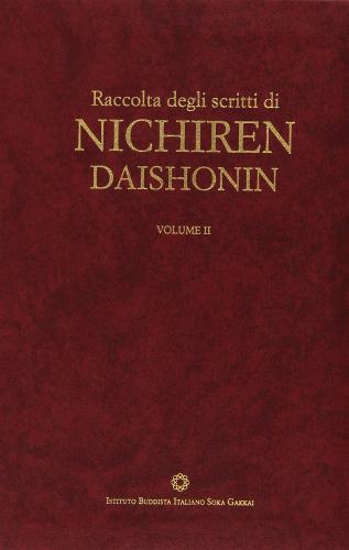 Raccolta degli scritti di Nichiren Daishonin vol.2 edito da Ist. Buddista It. Soka Gakkai