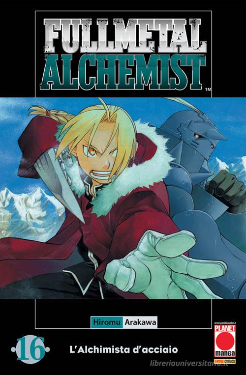 Fullmetal alchemist. L'alchimista d'acciaio vol.16 di Hiromu Arakawa edito da Panini Comics