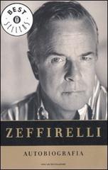 Autobiografia di Franco Zeffirelli edito da Mondadori