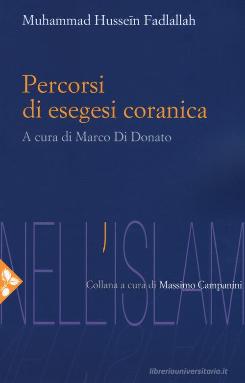 Percorsi di esegesi coranica di Muhammad Hussein Fadlallah edito da Jaca Book