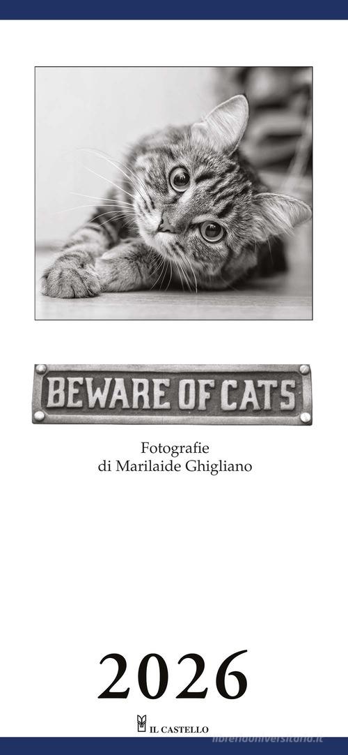Beware of cats. Calendario gatti 2026 edito da Il Castello