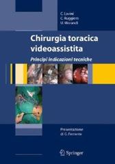 Chirurgia toracica videoassistita. Principi, indicazioni, tecniche. Con DVD edito da Springer Verlag