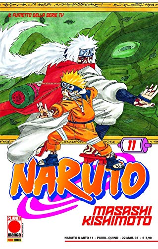 Naruto. Il mito vol.11 di Masashi Kishimoto edito da Panini Comics