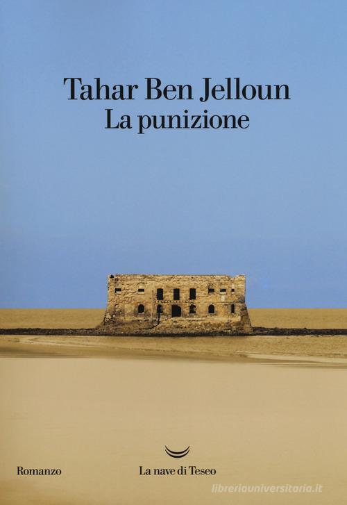 La punizione di Tahar Ben Jelloun edito da La nave di Teseo
