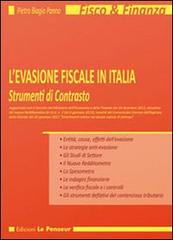 L' evasione fiscale in Italia. Strumenti di contrasto di Pietro B. Panno edito da Le Penseur