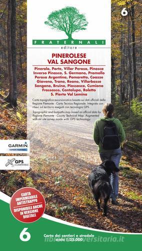 Carta n. 6. Pinerolese e val Sangone. Carta dei sentieri e stradale 1:25.000 edito da Fraternali Editore