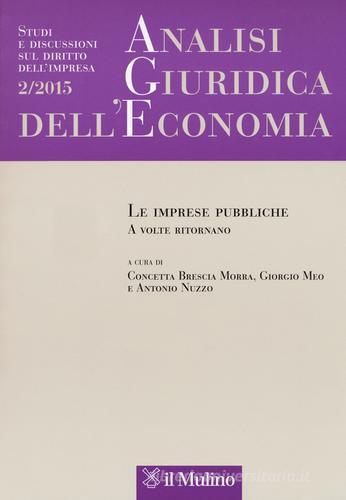 Analisi giuridica dell'economia (2015) vol.2 edito da Il Mulino