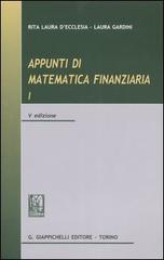 Appunti di matematica finanziaria vol.1 di Rita L. D'Ecclesia, Laura Gardini edito da Giappichelli
