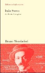 Italo Svevo di Alberto Cavaglion edito da Mondadori Bruno