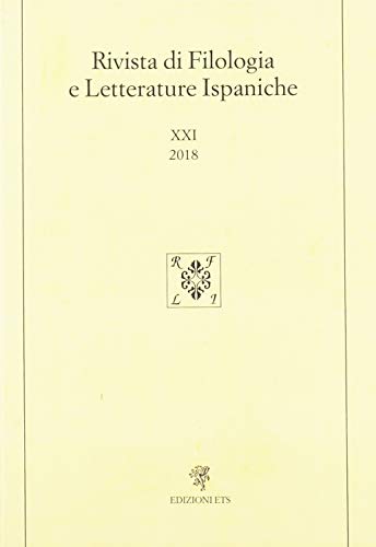 Rivista di filologia e letterature ispaniche (2018) vol.21 edito da Edizioni ETS