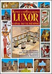 Luxor, Karnak, la valle dei Re. Ediz. tedesca di Giovanna Magi edito da Bonechi