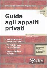 Guida agli appalti privati. Con CD-ROM di Francesco S. Bifano, Augusto Bifano edito da DEI