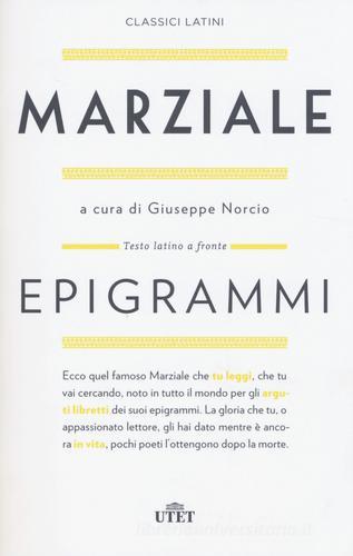 Epigrammi. Testo latino a fronte. Con e-book di Marco Valerio Marziale edito da UTET