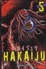 Hakaiju vol.5 di Shingo Honda edito da Edizioni BD