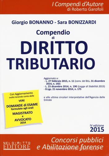 Compendio di diritto tributario di Giorgio Bonanno, Sara Bonizzardi edito da Neldiritto Editore