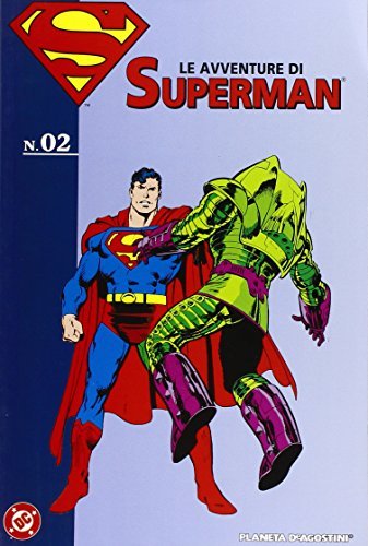 Le avventure di Superman vol.2 edito da Lion