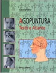 Agopuntura. Testo e atlante di Claudia Focks edito da Verduci