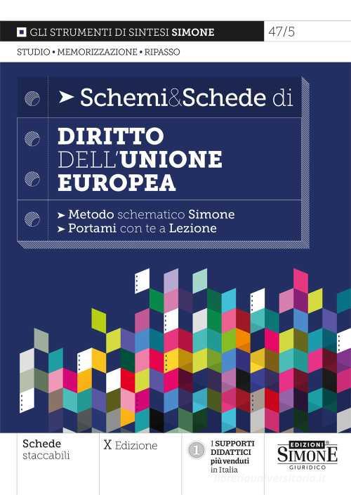 Schemi & schede di diritto dell'Unione Europea edito da Edizioni Giuridiche Simone