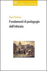 Fondamenti di pedagogia dell'infanzia di Elisa Palomba edito da UniSalento Press