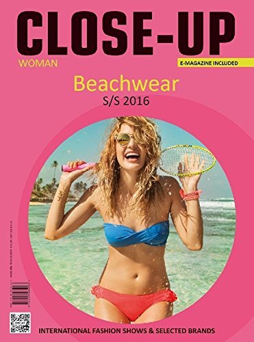 Close-up beachwear 1/2015-S/S 2016. Ediz. multilingue edito da Okoway