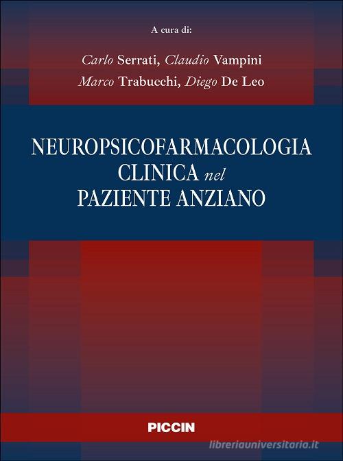 Neuropsicofarmacologia clinica nel paziente anziano edito da Piccin-Nuova Libraria