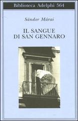 Il sangue di san Gennaro di Sándor Márai edito da Adelphi