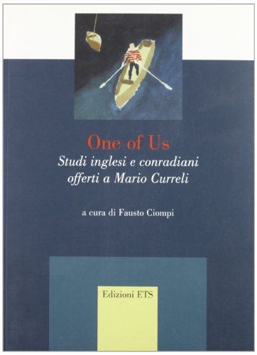 One of us. Studi inglesi a conradiani offerti a Mario Curreli edito da Edizioni ETS