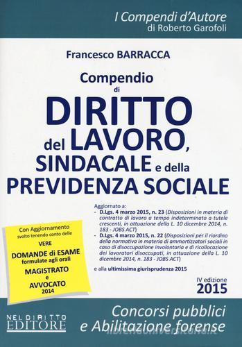 Compendio di diritto del lavoro, sindacale e della previdenza sociale di Francesco Barracca edito da Neldiritto Editore