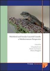 Mainland and insular lacertid lizard: a Mediterranean perspective edito da Firenze University Press