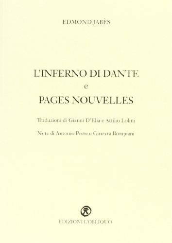 L' Inferno di Dante e pages nouvelles di Edmond Jabès edito da L'Obliquo