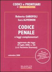 Codice penale e leggi complementari di Roberto Garofoli, Sara Alivernini edito da Neldiritto.it
