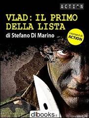 Vlad. Il primo della lista di Stefano Di Marino edito da Dbooks.it