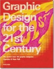 Graphic design 21st century. Ediz. italiana, spagnola e portoghese di Charlotte Fiell, Peter Fiell edito da Taschen