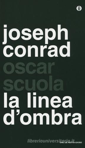 La linea d'ombra. Testo inglese a fronte di Joseph Conrad edito da Mondadori