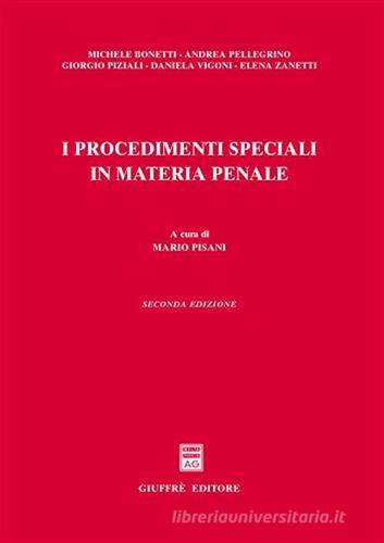 I procedimenti speciali in materia penale edito da Giuffrè