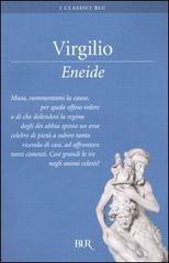 Eneide di Publio Virgilio Marone edito da BUR Biblioteca Univ. Rizzoli