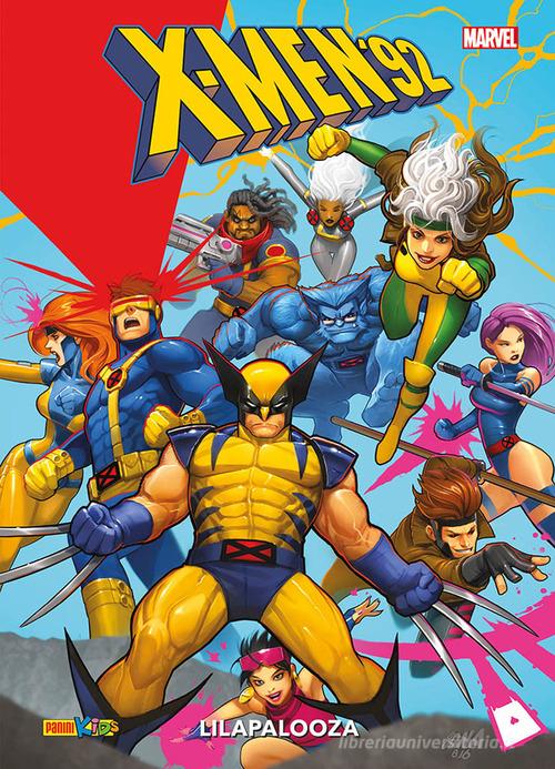 X-Men '92 vol.2 di Chris Sims, Chad Bowers, Alti Firmansyah edito da Panini Comics