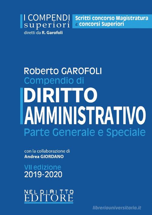 Compendio di diritto amministrativo. Parte generale e speciale di Roberto Garofoli edito da Neldiritto Editore