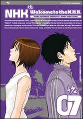 Welcome to the Nhk vol.7 di Tatsuhiko Takimoto, Kendi Oiwa edito da Edizioni BD