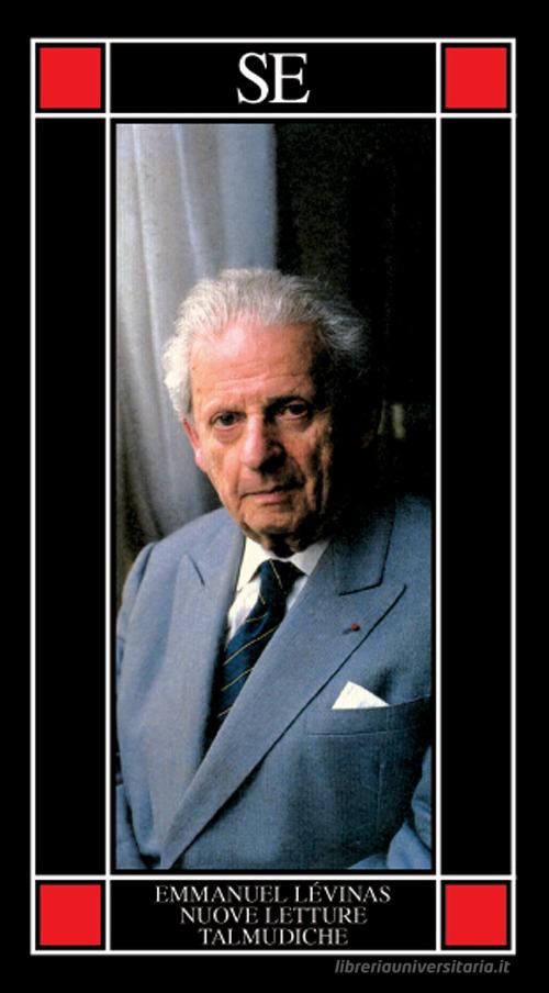 Nuove letture talmudiche di Emmanuel Lévinas edito da SE