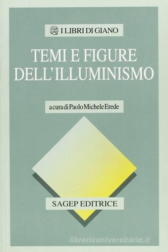 Temi e figure dell'illuminismo. Atti del Convegno edito da SAGEP Libri & Comunicazione