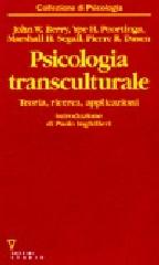 Psicologia transculturale. Teoria, ricerca e applicazioni edito da Guerini e Associati