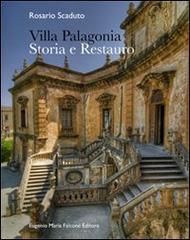Villa Palagonia. Storia e restauro di Rosario Scaduto edito da Falcone