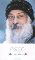 L' ABC del risveglio di Osho edito da Mondadori