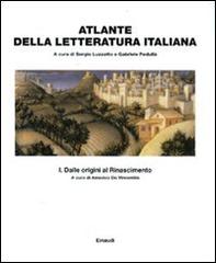 Atlante della letteratura italiana vol.1 edito da Einaudi