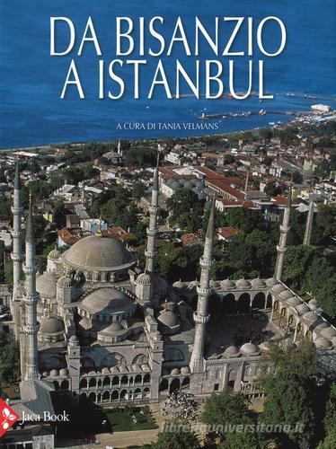 Da Bisanzio a Istanbul edito da Jaca Book