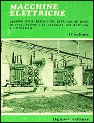 Macchine elettriche vol.1 di Mario Pérez de Vera edito da Liguori
