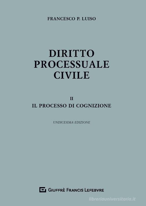 Diritto processuale civile vol.2 di Francesco Paolo Luiso edito da Giuffrè