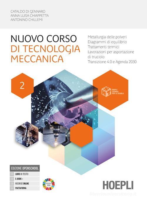 9788836015252 Nuovo corso di tecnologia meccanica. Per gli Ist. ... online vol.2